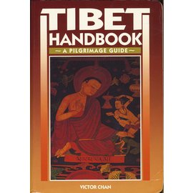 Moon Publications, Tibet Handbook, A Pilgrimage Guide, by Victor Chan