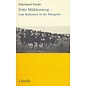 Libelle Fritz Mühlenweg, vom Bodensee in die Mongolei, von Ekkehard Faude