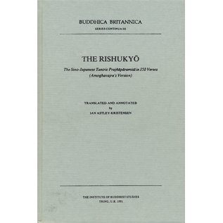 The Institute of Buddhist Studies, Tring The Rishukyo, translated by Ian Astley-Kristensen