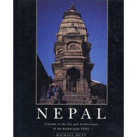 Paul Strachan Kiscadale Nepal, A Guide to the Art and Architecture, by Michael Hutt