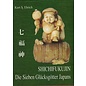 Verlag Aurel Bongers Recklinghausen Shichifukujin: Die Sieben Glücksgötter Japans, von Kurt S. Ehrich