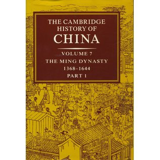 Cambridge University Press The Cambridge History of China: The Ming Dynasty 1368-1644, 2 vols