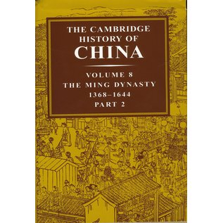 Cambridge University Press The Cambridge History of China: The Ming Dynasty 1368-1644, 2 vols