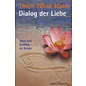 Herder Spektrum Dialog der Liebe: Jesus und Buddha als Brüder, von Thich Nhat Hanh