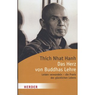 Herder Spektrum Das Herz von Buddhas Lehre, von Thich Nhat Hanh