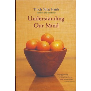 Parallax Press Understanding our Mind, by Thich Nhat Hanh