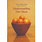 Parallax Press Understanding our Mind, by Thich Nhat Hanh