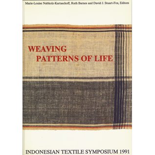 Museum of Ethnography Basel Weaving Patterns of Life, Indonesian Textile Symposium 1991