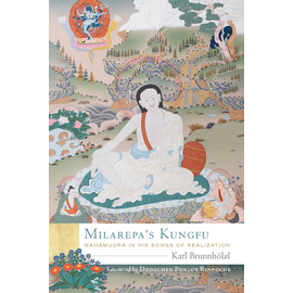 Wisdom Publications Milarepa's Kungfu, by Karl Brunnhölzl
