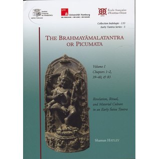 French Institute Pondicherry The Brahmayamalatantra or Picumata, vol 1,, ed. and trad. by Shaman Hatley