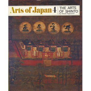 Weatherwill Arts of Japan: The Art of Shinto, by Haruki Kageyama