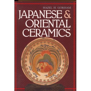 Charles E. Tuttle Company Japanese & Oriental Ceramics, by Hazel H. Gorham