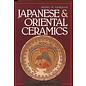 Charles E. Tuttle Company Japanese & Oriental Ceramics, by Hazel H. Gorham