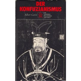 Edito-Service, Genf Der Konfuzianismus, von Albert Cavin