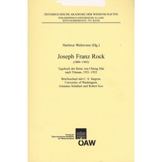 Verlag der Österreichischen Akademie der Wissenschaften Franz Joseph Rock (1884-1962), von Hartmut Walravens