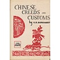 Chinese Creeds and Customs, by V. R. Burkhardt