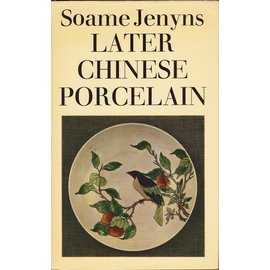 Faber & Faber London Later Chinese Porcelain, by Soame Jenyns
