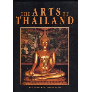 Thames and Hudson The Arts of Thailand, by Steve van Beek, Luca Invernizza Tettoni