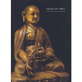 Carlton Rochell Asian Art Faces of Tibet: The Wesley and Carolyn Halpert Collection, David Weldon, Jane Casey