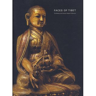 Carlton Rochell Asian Art Faces of Tibet: The Wesley and Carolyn Halpert Collection, David Weldon, Jane Casey