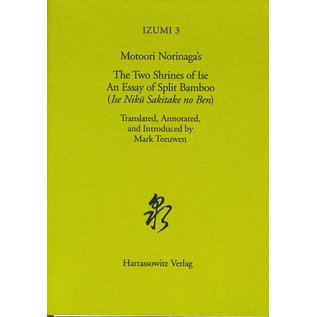 Harrassowitz Motoori Norinaga's The Two Shrines of Ise, an Essay of Split Bamboo