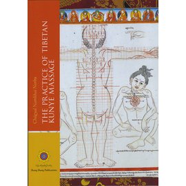 Shang Shung Publications The Practice of Tibetan Kunye Massage, by Chögyal Namkhai Norbu, Elio Guarisco