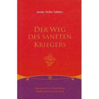 Diamant Verlag Der Weg des sanften Kriegers, von Geshe Yeshe Tobden
