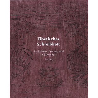 RUDI Verlag, Düsseldorf Tibetisches Schreibheft, von Xiaoqin Su, Puntsok Duechung