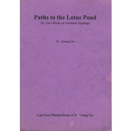 Buddhist Yogi C.M. Chen Paths to the Lotus Pond, by Dr. Yutang Lin