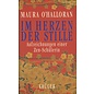 Wolfgang Krüger Verlag Im Herzen der Stille, Aufzeichnungen einer Zen-Schülerin, von Maura O'Halloran