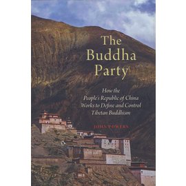 Oxford University Press The Buddha Party, by John Powers
