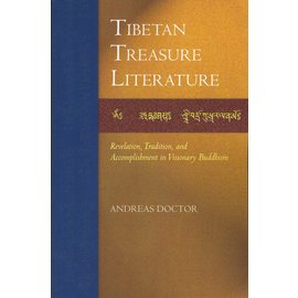 Snow Lion Publications Tibetan Treasure Literature, by Andreas Doctor