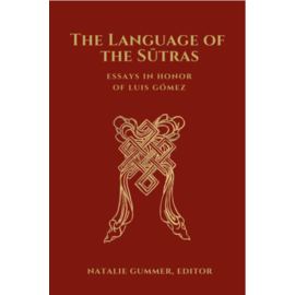 Mangalam Press, Berkeley Language of the Sutras, ed. by Natalie Gummer