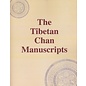 Sinor Research Institute for Inner Asian Studies The Tibetan Chan Manuscripts, by Sam van Schaik