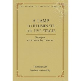 Wisdom Publications A Lamp to Illuminate the Five Stages, by Tsongkhapa, Gavin Kilty