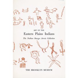 The Brooklyn Museum Art of the Eastern Plains Indians, by Norman Feder