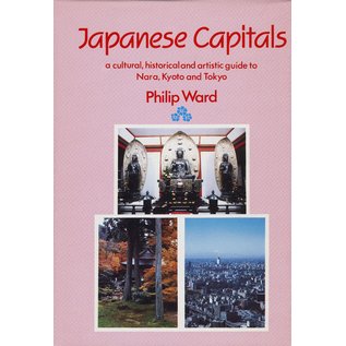 The Oleander Press Japanese Capitals,  a cultural, historical and artistic guide to Nara, Kyoto, and Tokyo