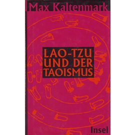 Insel Verlag Lao-Tzu und der Taoismus, von Max Kaltenmark
