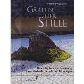 Augustus Verlag München Gärten der Stille, von Irmtraud Schaarschmidt-Richter, Makioka Kazuo