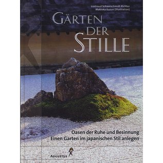 Augustus Verlag München Gärten der Stille, Oasen der Ruhe und Besinnung