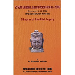 Maha Bodhi Society, Kolkata 2550th Buddha Jayanti Celebrations - 2006, by Bimalendu Mohanty