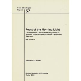 SENRI Reports Feast of the Morning Light,  by Samten G. Karmay