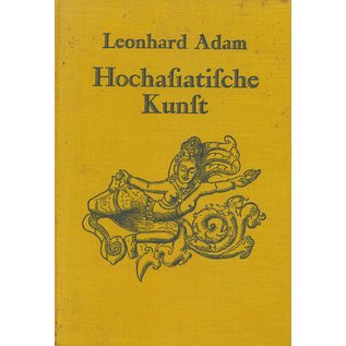 Strecker und Schröder Hochasiatische Kunst, von Leonhard Adam