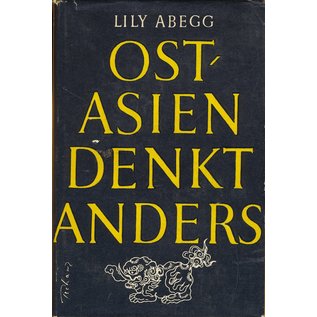 Atlantis Verlag Zürich Ostasien denkt anders, von Lily Abegg