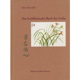 Gustav Lübbe Verlag Das Buddhistische Buch der Liebe, von Chao-Hsiu Chen