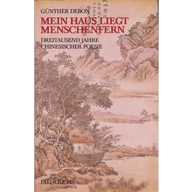 Eugen Diederichs Verlag Mein Haus liegt menschenfern, von Günther Debon