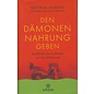 Arkana Den Dämonen Nahrung geben, buddhistische Techniken zur Konfliktlösung