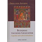 edition steinreich Buddhas tausend Gesichter, Legenden und Lehren Erleuchteter, von Fred von Allmen