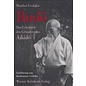 Werner Kristkeitz Verlag Budo: Das Lehrbuch des Gründers des Aikido, von Morihei Ueshiba