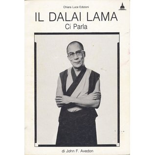 Chiara Luce Edizioni Il Dalai Lama ci parla, di John F. Avedon